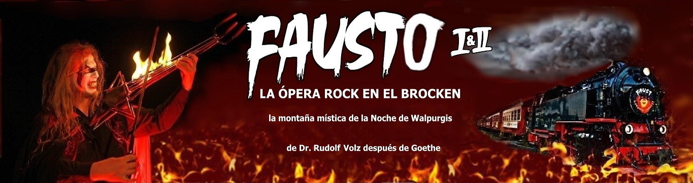 Fausto la opera rock en el Brocken